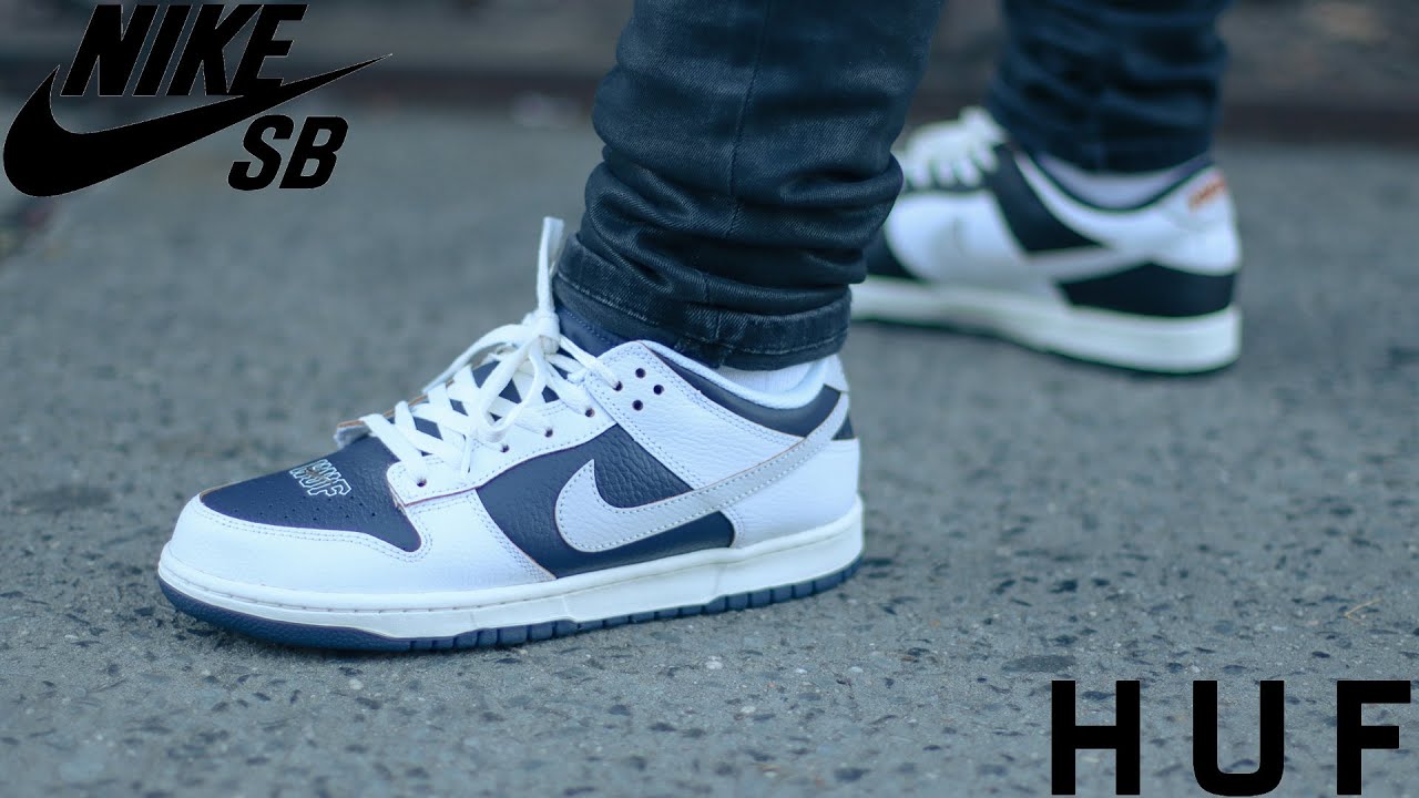 Huf X Nike Sb Dunk Low | Review & On-Foot - Youtube