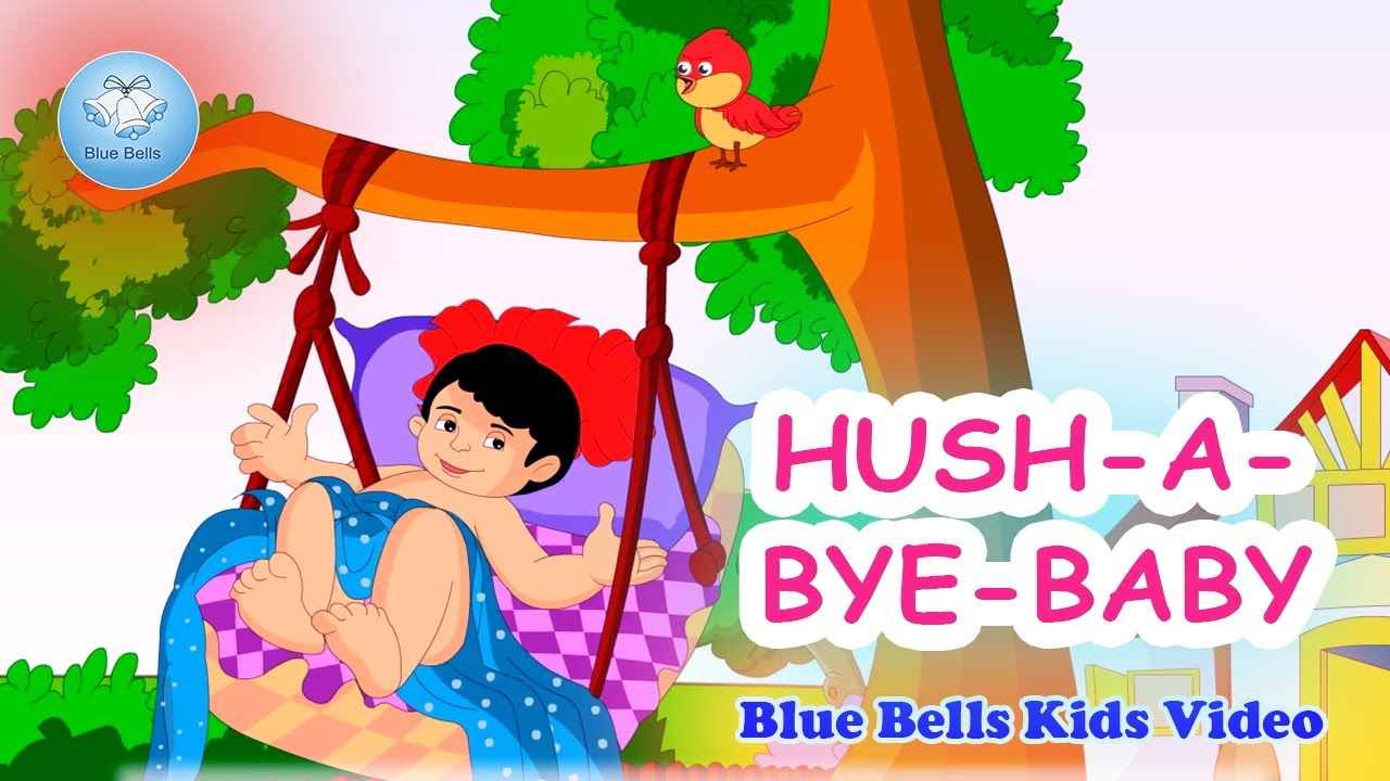 Hush A Bye Baby I English Rhymes For Kids | Play With Rhymes - 2 | Blue  Bells Kids Video - Youtube