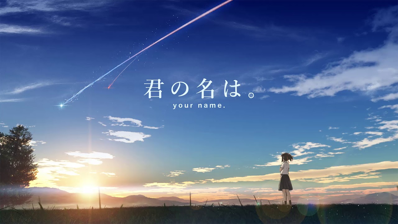 Kimi No Na Wa (Your Name) Soundtrack - Main Theme - Youtube