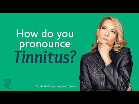 How do you pronounce tinnitus?