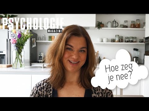 Hoe zeg je NEE? | RUST IN JE LEVEN | Psychologie Magazine