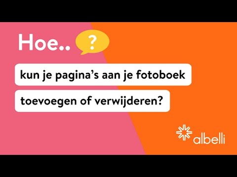 Hoe je pagina’s kunt toevoegen of verwijderen in je fotoboek