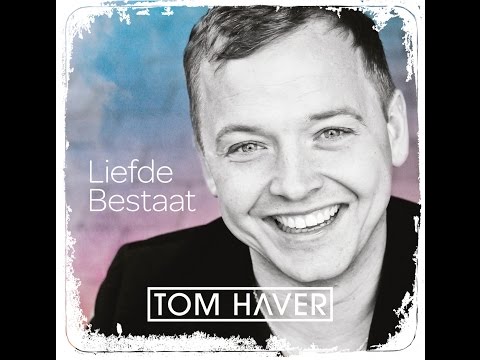 Tom Haver  Liefde Bestaat  (Official Video)