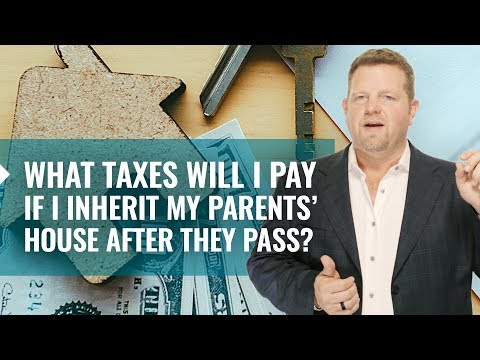 Inheritance Taxes -  Will You Pay If You Inherit a House? (Inheritance Taxes Explained 2018)