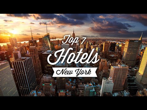 Top 7 Best Hotels In New York City | Best Hotels In NYC