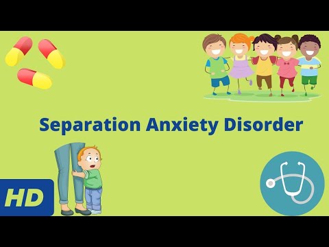 Separation Anxiety Disorder: Causes, Symptoms And Treatment.