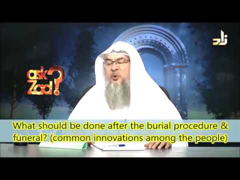 What is the Sunnah to be done during Burial & Funeral - Sheikh Assim Al Hakeem