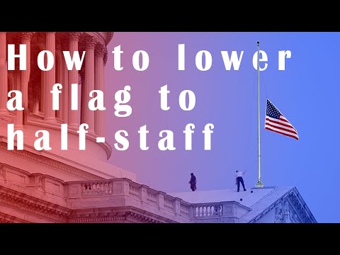 How to properly lower your flag to Half-Staff