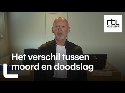 In een minuut: het verschil tussen moord en doodslag - RTL NIEUWS