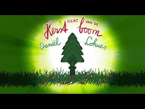 Daniël Lohues - 't Licht Van De Kerstboom (Lyric Video)