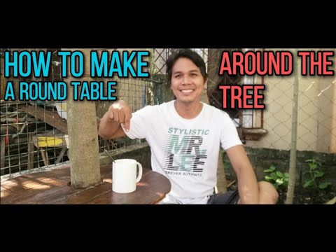 How to make a round table around the tree