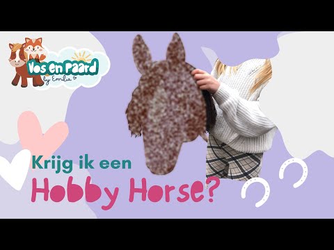 Hobby Horse Stokpaard maken - mijn eerste Hobby Horse