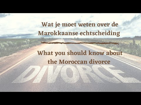 Over de Marokkaanse echtscheiding incl ondertiteling🇲🇦 About the Moroccan divorce