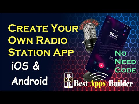 Create Radio Station App for iOS  Android | Make radio mobile app| Build app | BestAppsBuilder.com