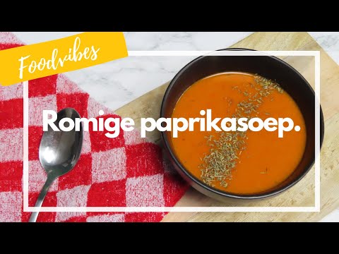 Romige paprikasoep maken - How To | FOODVIBES