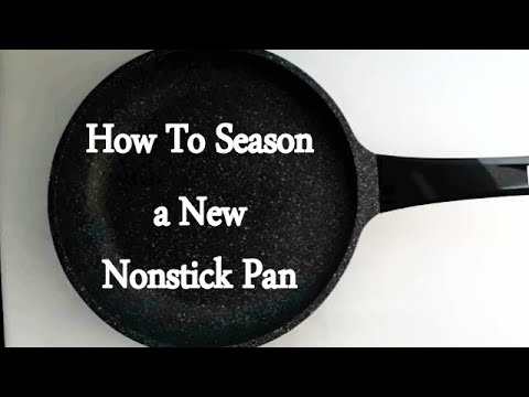 Non-stick Pan Seasoning | How To Season a New Nonstick Pan | How to Prepare a new Non-stick pan |